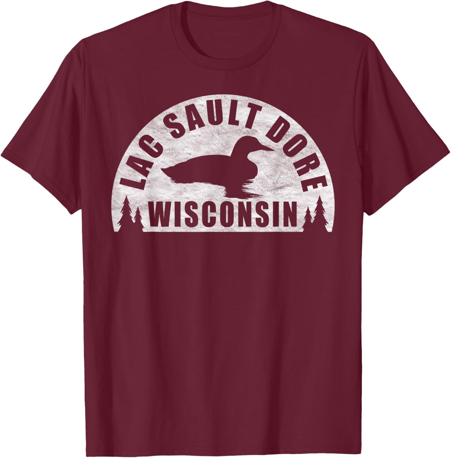 Lac Sault Dore Northern Wisconsin Loon T-Shirt - T-Shirt | Maroon