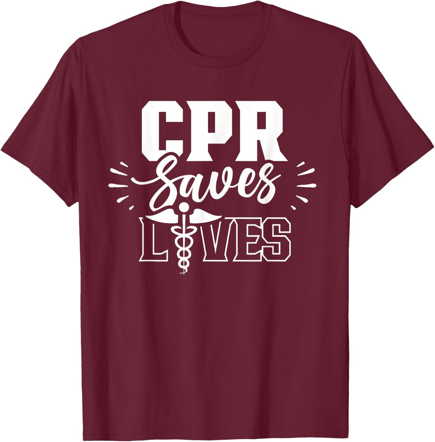Cpr Saves Lives Ems Emergency Medical Responder Emr Emt T-Shirt - T-Shirt | Maroon