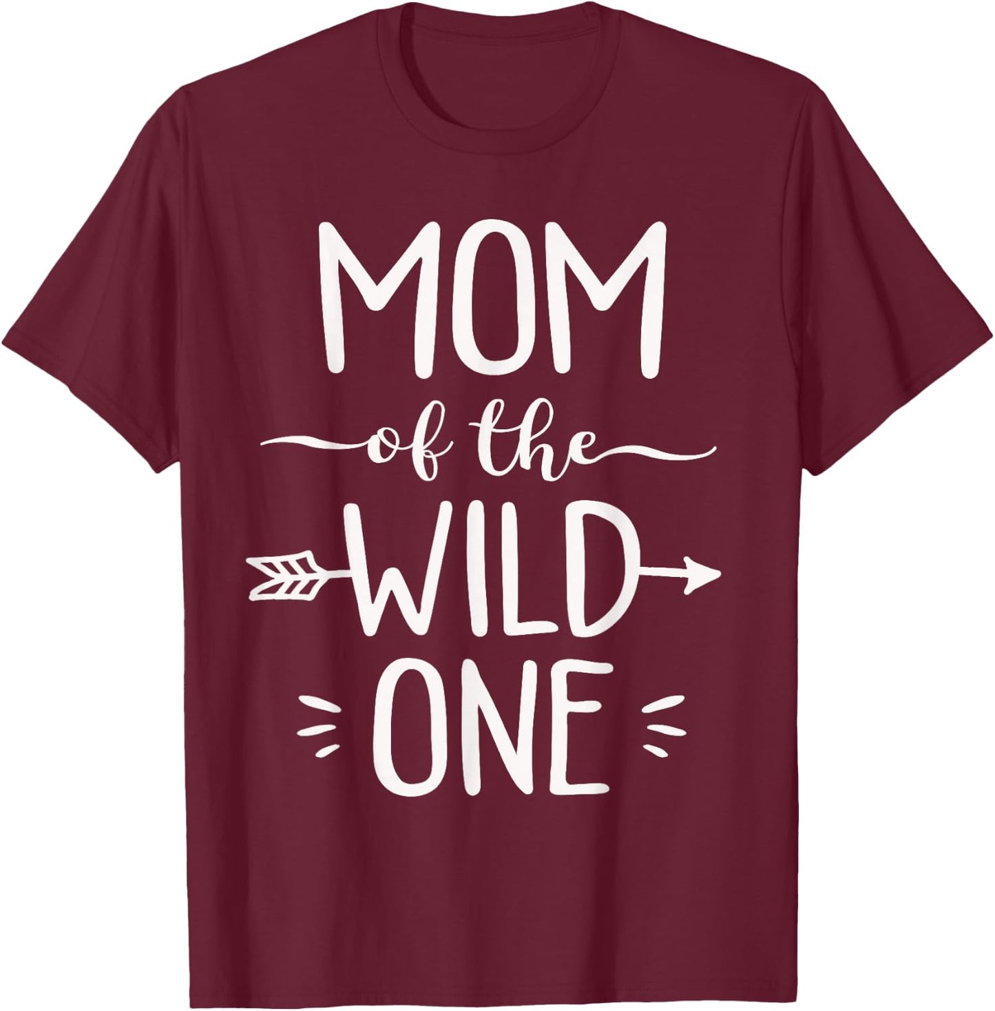 Mom Of The Wild One Funny 1st Birthday Safari T-Shirt - T-Shirt | Maroon