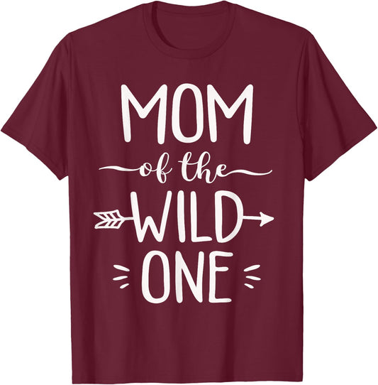 Mom Of The Wild One Funny 1st Birthday Safari T-Shirt - T-Shirt | Maroon