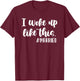 I woke up like this hashtag Married Funny Wedding T-Shirt - T-Shirt | Maroon