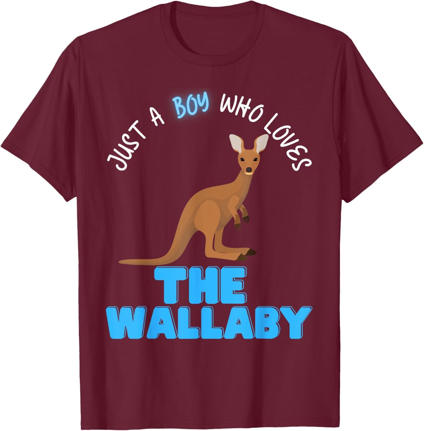 Just A Boy Who Loves Wallabys Cute Boys Fun Love Wallaby T-Shirt - T-Shirt | Maroon
