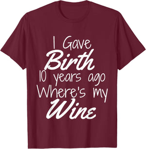 Mom Wine Shirt Mom Birthday Girl Boy 10th 10 Year Old Party T-Shirt - T-Shirt | Maroon