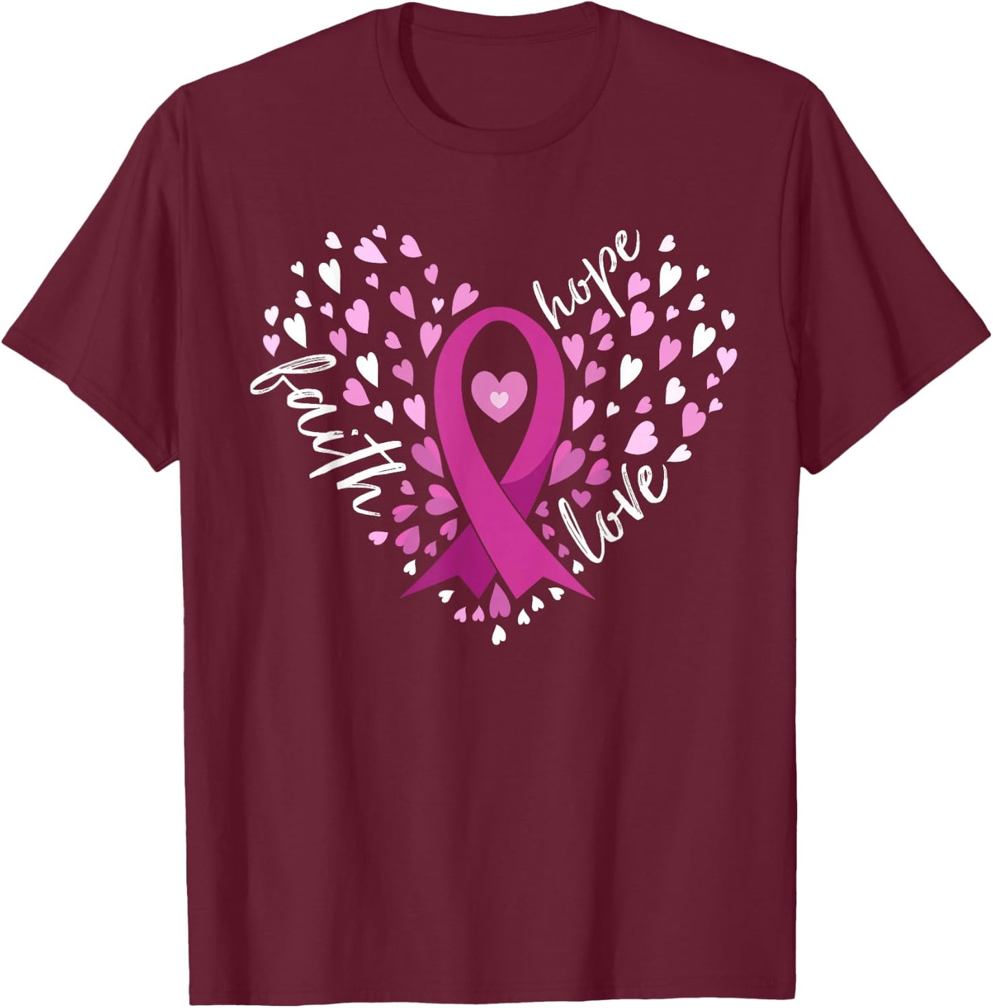 Faith Hope Love Breast Cancer Awareness Pink Ribbon Warrior T-Shirt - T-Shirt | Maroon