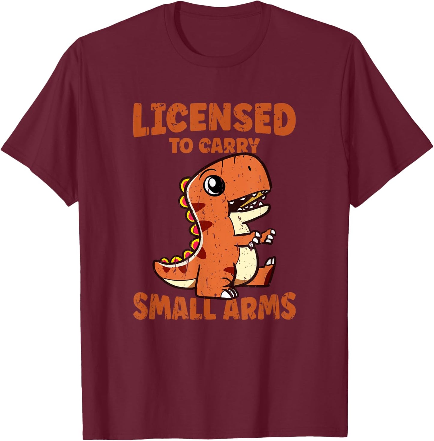 Licensed to carry small arms - trex T-Shirt - T-Shirt | Maroon