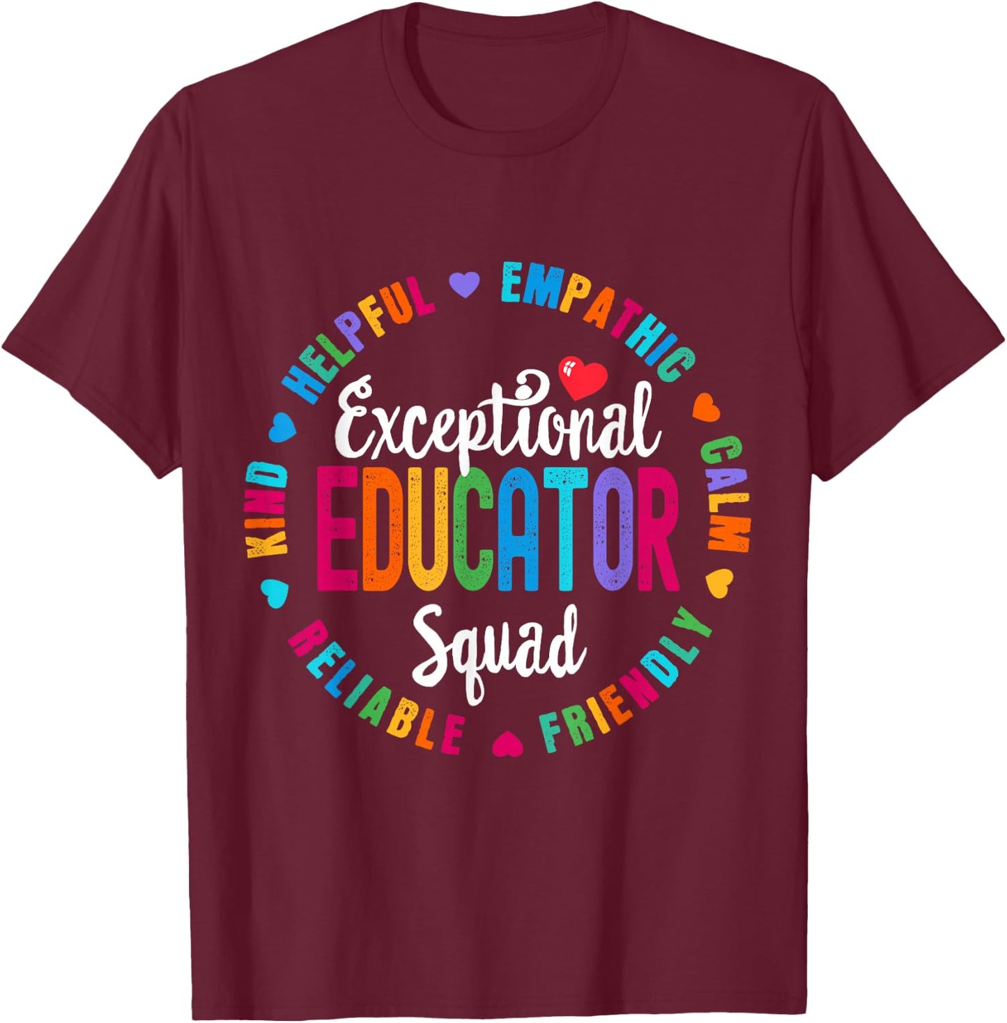 Exceptional Educator Squad Special Education Teacher Autism T-Shirt - T-Shirt | Maroon