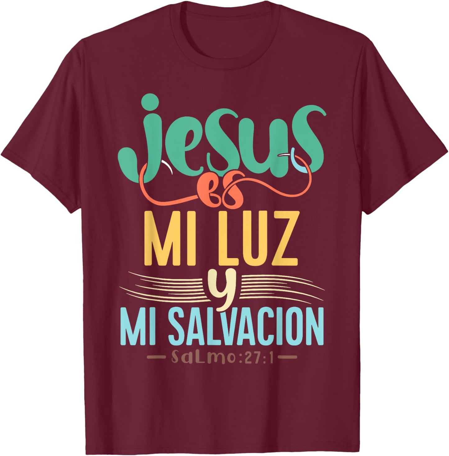 Camisetas Cristianas en espanol Con Frases Biblia Salmo 27:1 T-Shirt - T-Shirt | Maroon