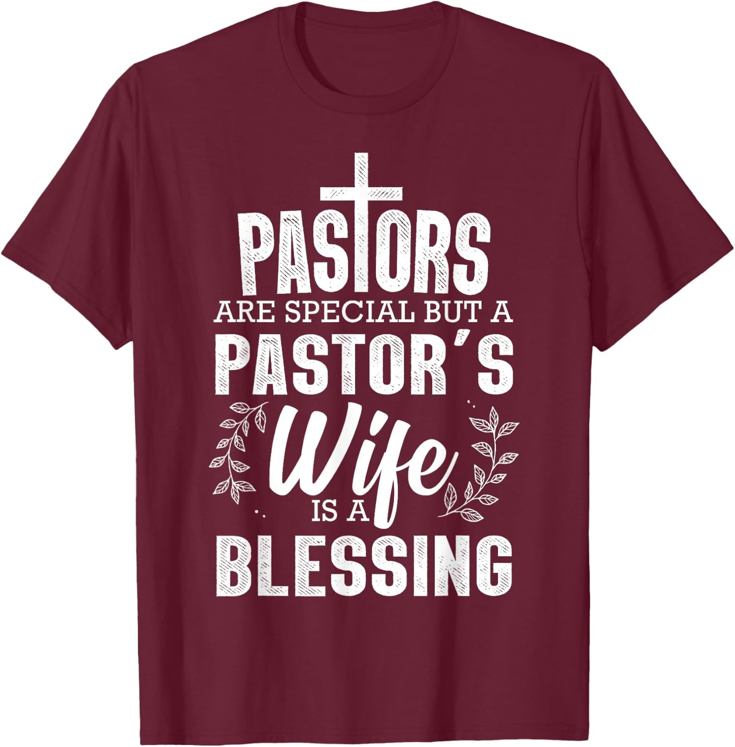 Funny Pastor Art Wife Pastor Preacher Christian T-Shirt - T-Shirt | Maroon