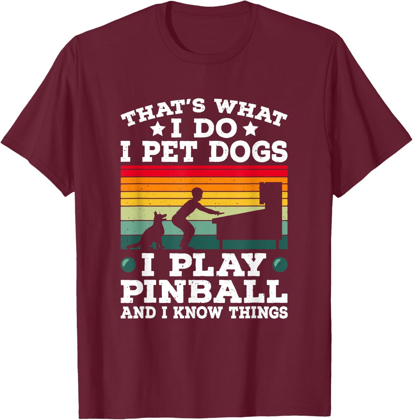 Retro Arcade Game Machine Gamer Pet Dogs Play Pinball T-Shirt - T-Shirt | Maroon