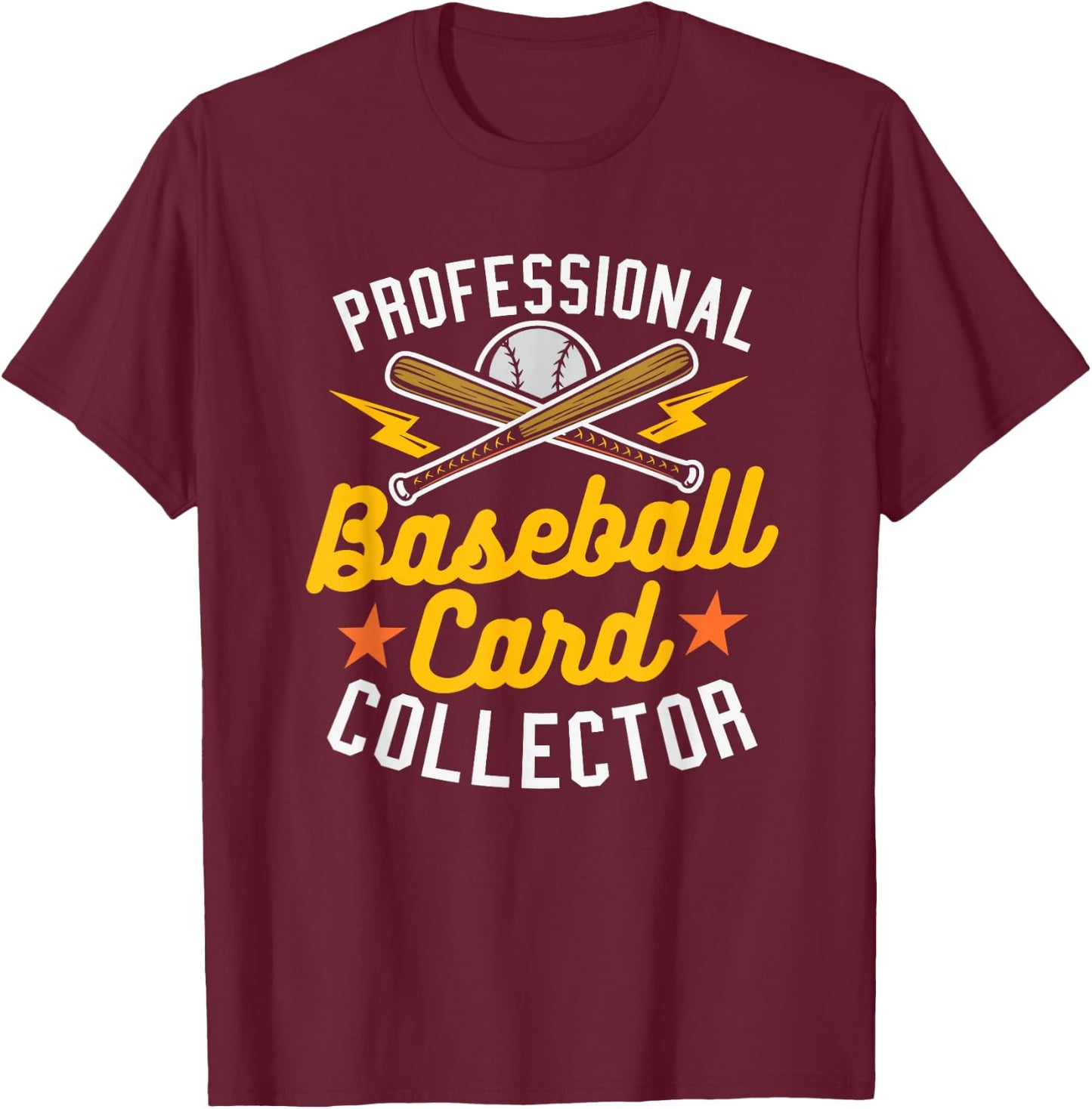 Professional Baseball Card Collector Baseball Memorabilia T-Shirt - T-Shirt | Maroon