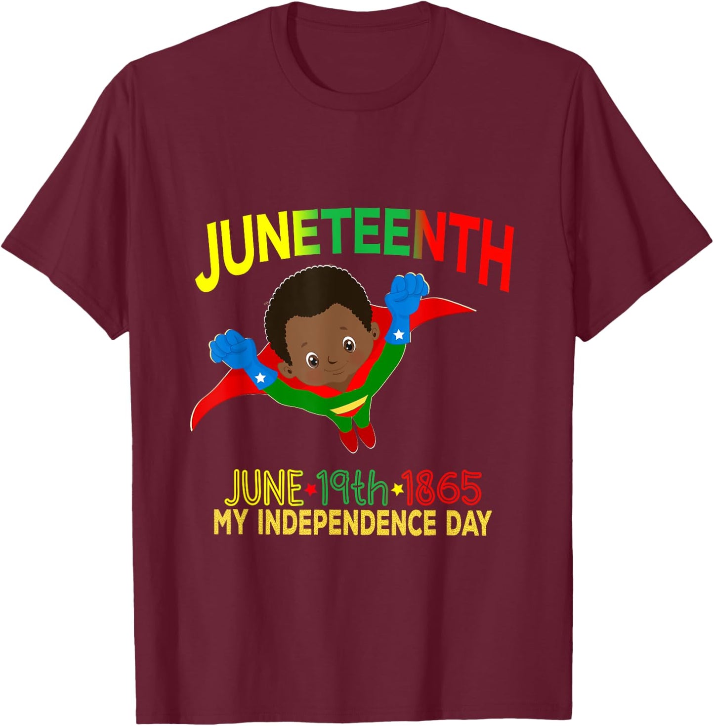 Happy Juneteenth Is My Independence Day Super Hero Black Boy T-Shirt - T-Shirt | Maroon