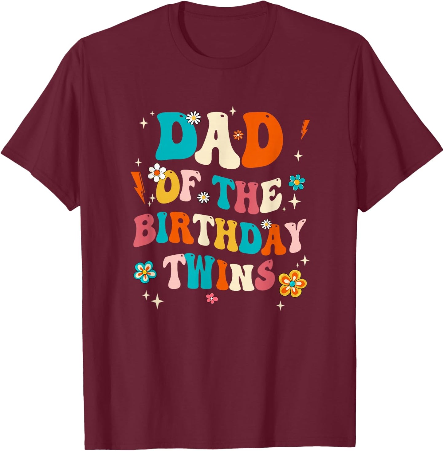 Dad of The Birthday Twins Boys Girls Party Retro Bday T-Shirt - T-Shirt | Maroon