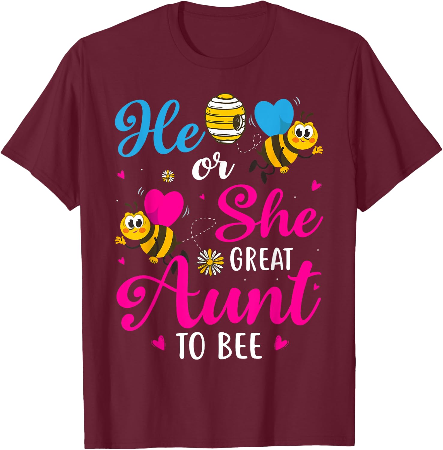 He Or She Great Aunt To Bee Gender Reveal Party T-Shirt - T-Shirt | Maroon