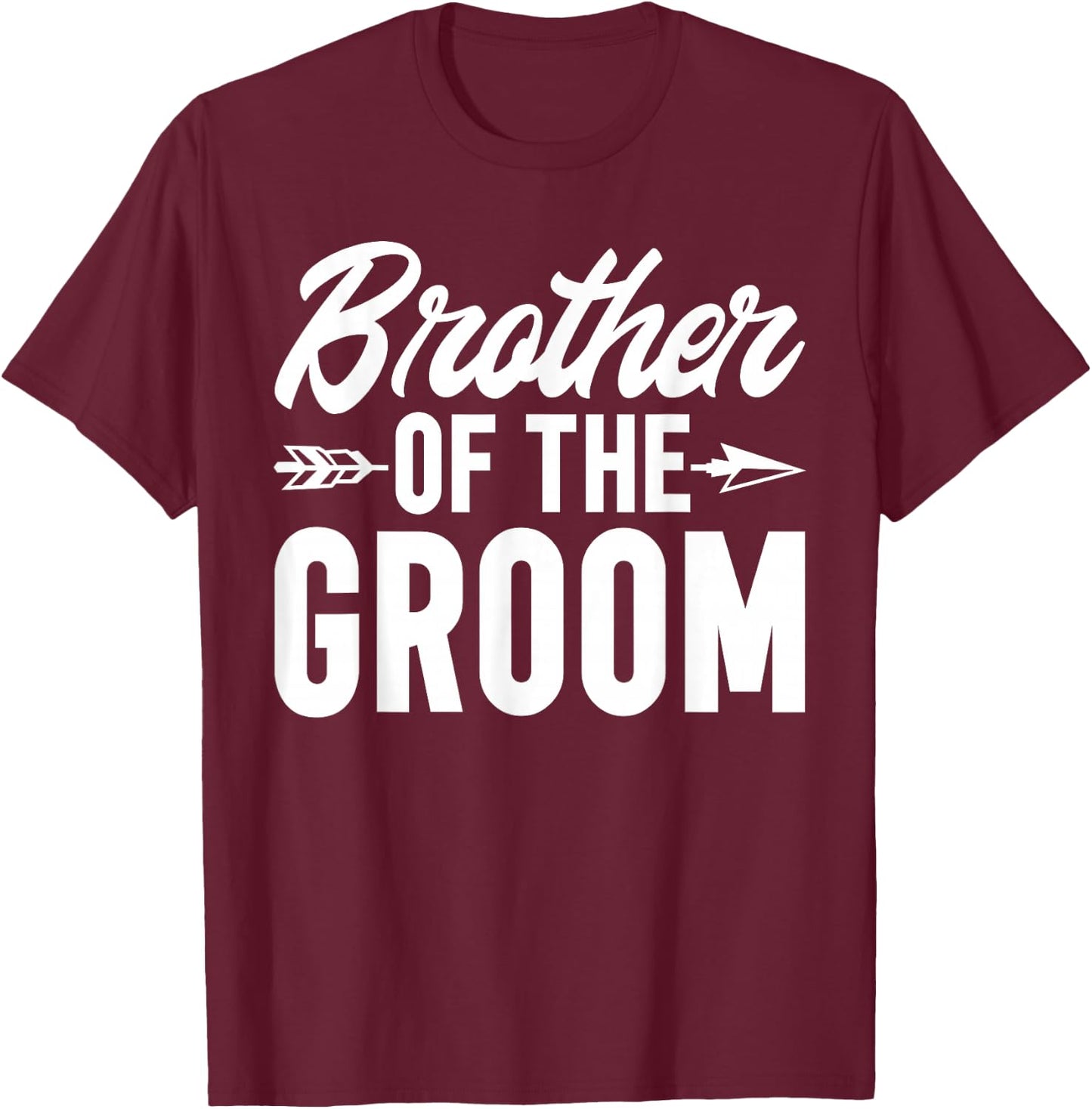 Brother of the Groom Brother T-Shirt - T-Shirt | Maroon