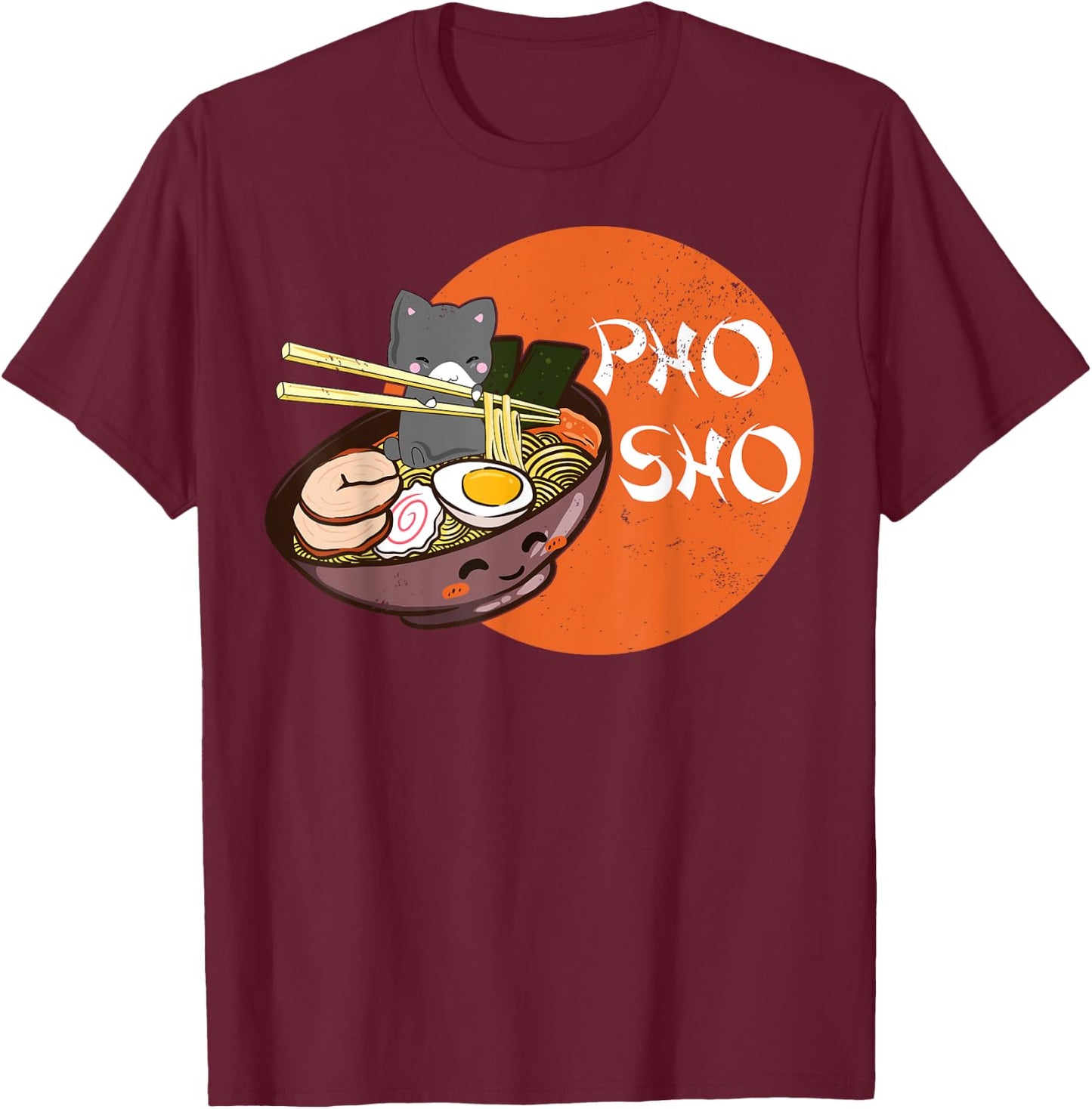 Vintage Kawaii Cat Pho Sho Vietnamese Bowl Ramen Noodle Gift T-Shirt - T-Shirt | Maroon