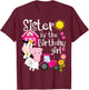 Farm Animals Sister Of The Birthday Girl Party Barnyard T-Shirt - T-Shirt | Maroon