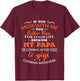 If You Mess With Me Better Run Your Life Papa And Gigi T-Shirt - T-Shirt | Maroon