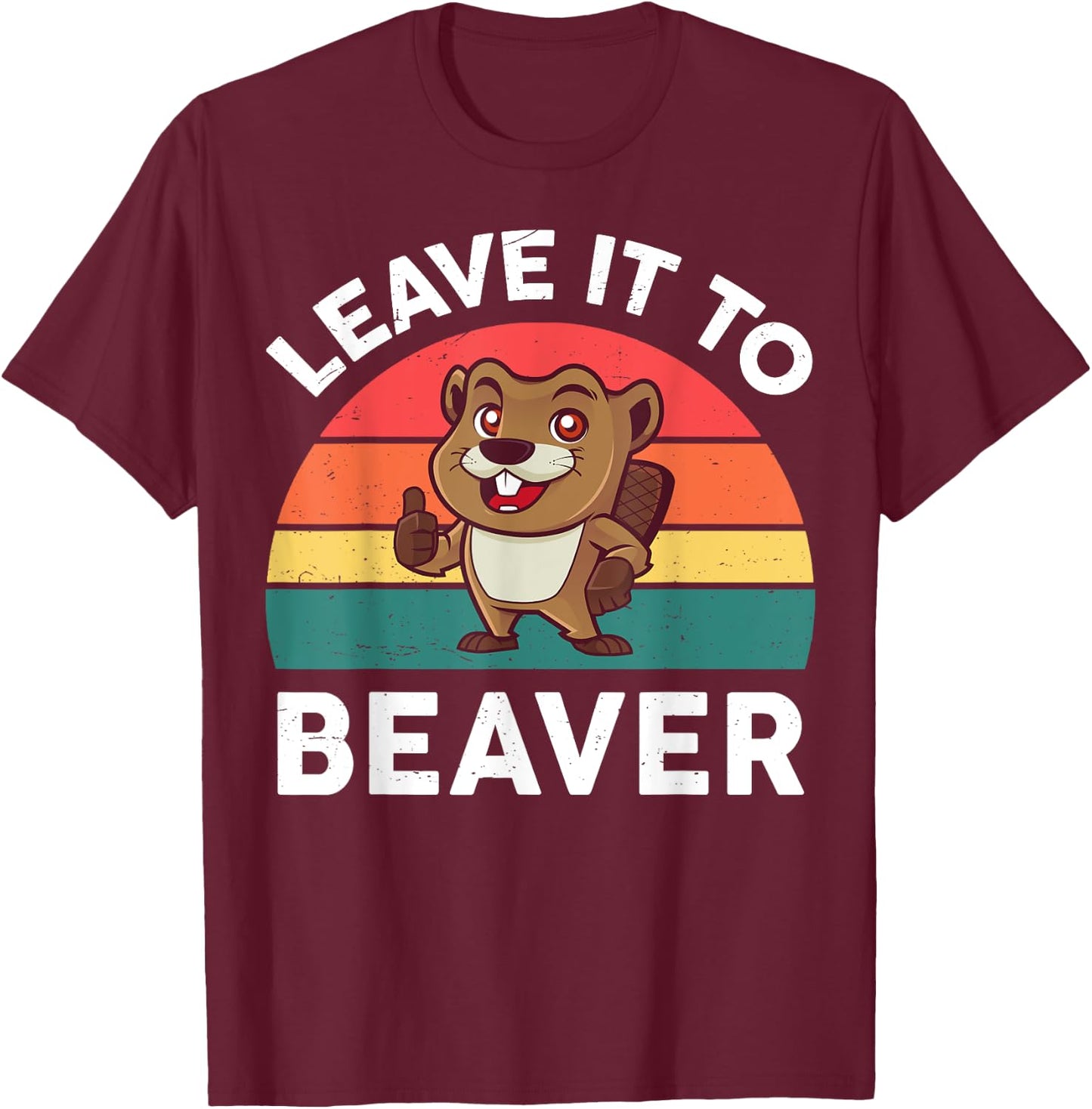 Leave It To Beaver Shirt Men Women Kids Funny Rodent T-Shirt - T-Shirt | Maroon