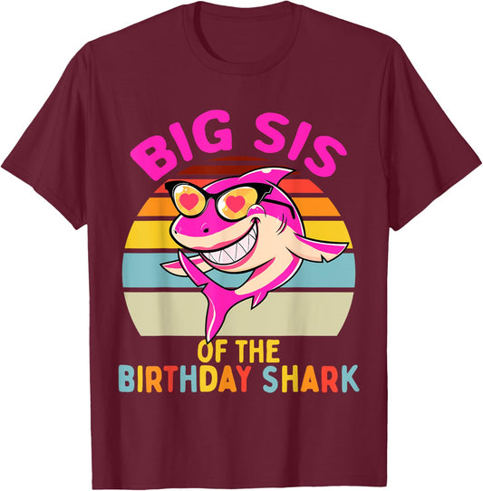 Big Sis of the Shark Birthday Sister Matching Family T-Shirt - T-Shirt | Maroon