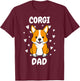 Corgi Dad Papa Daddy Pa Father for Father’s Day Pembroke T-Shirt - T-Shirt | Maroon