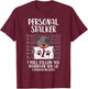 Personal Stalker Heeler Animal Pet Red Blue Cattle Dog Gift Men Women Kids T-Shirt - T-Shirt | Maroon
