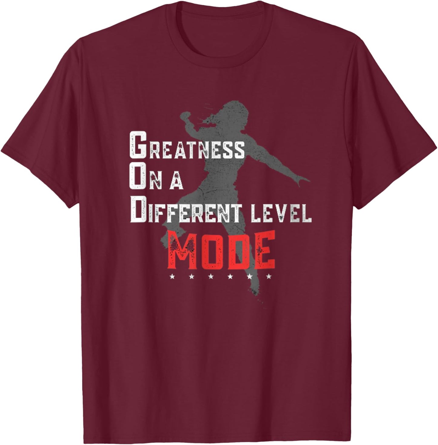 Greatness On A Different Level Mode T-Shirt - T-Shirt | Maroon