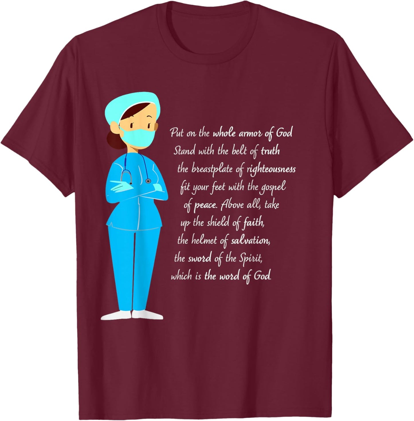 Jesus Shield of Faith Armor of God Doctor Physician Nurse T-Shirt - T-Shirt | Maroon