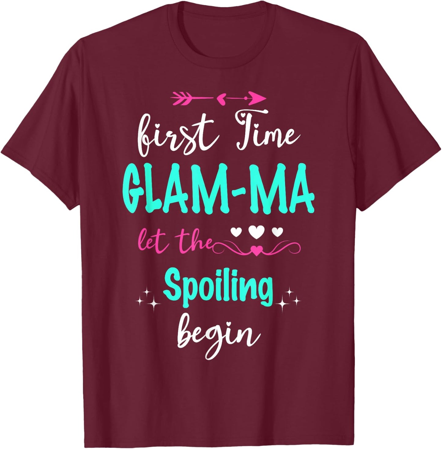 First Time Glam-ma Let The Spoiling Begin Matching Family T-Shirt - T-Shirt | Maroon