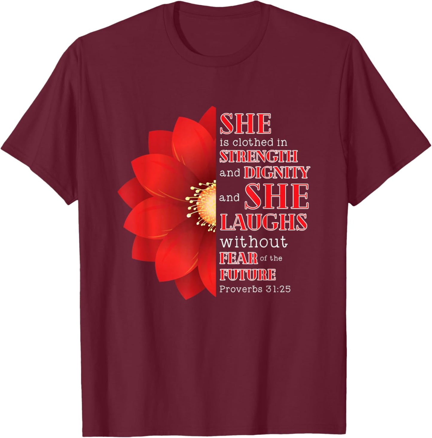 She is Clothed In Strenght Dignitity Proverbs 31 Woman Gift T-Shirt - T-Shirt | Maroon