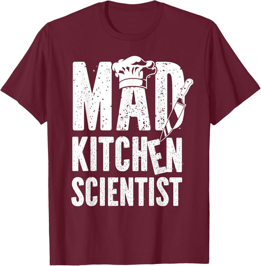 Cooking Cook Kitchen Chef Mad Kitchen Scientist T-Shirt - T-Shirt | Maroon
