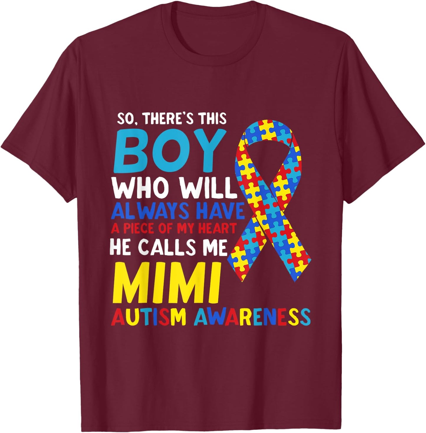There's This Boy He Calls Me Mimi Grandma Autism Awareness T-Shirt - T-Shirt | Maroon