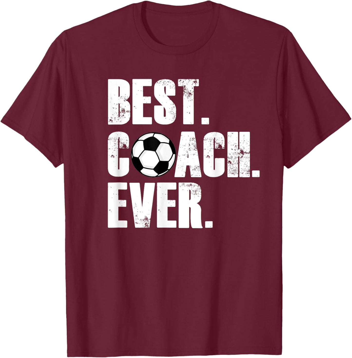 Soccer Coach - Best Coach Ever Soccer Gift T-Shirt - T-Shirt | Maroon