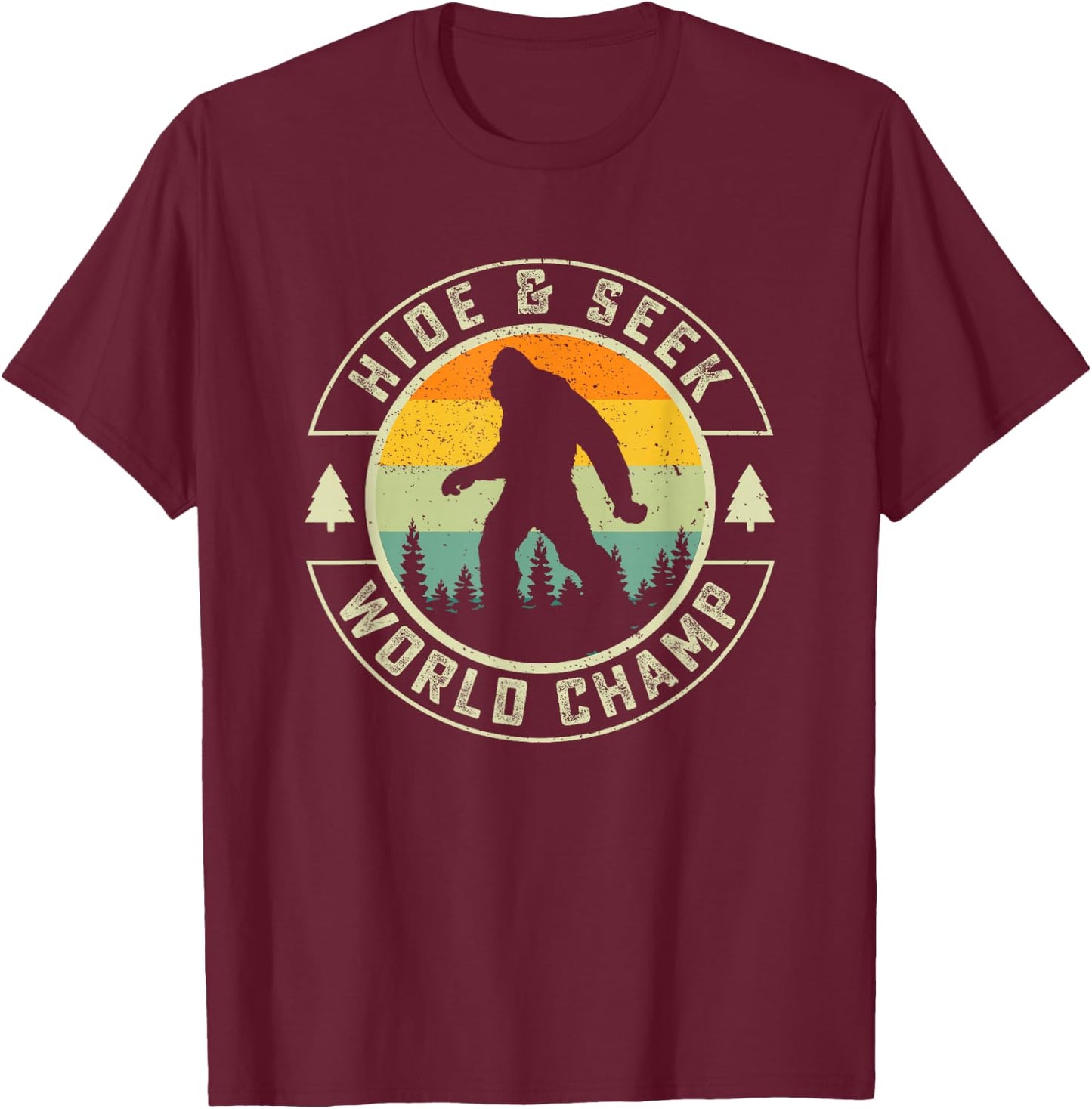 Retro Bigfoot Hide And Seek World Champion Sasquatch T-Shirt - T-Shirt | Maroon