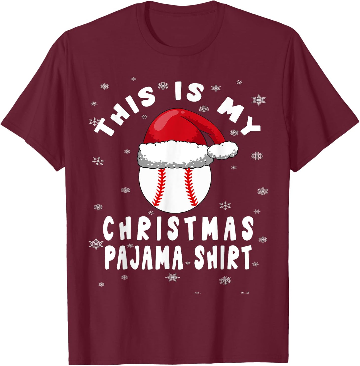 Baseball Christmas Pajama Shirt Santa Hat Snowflakes T-Shirt - T-Shirt | Maroon