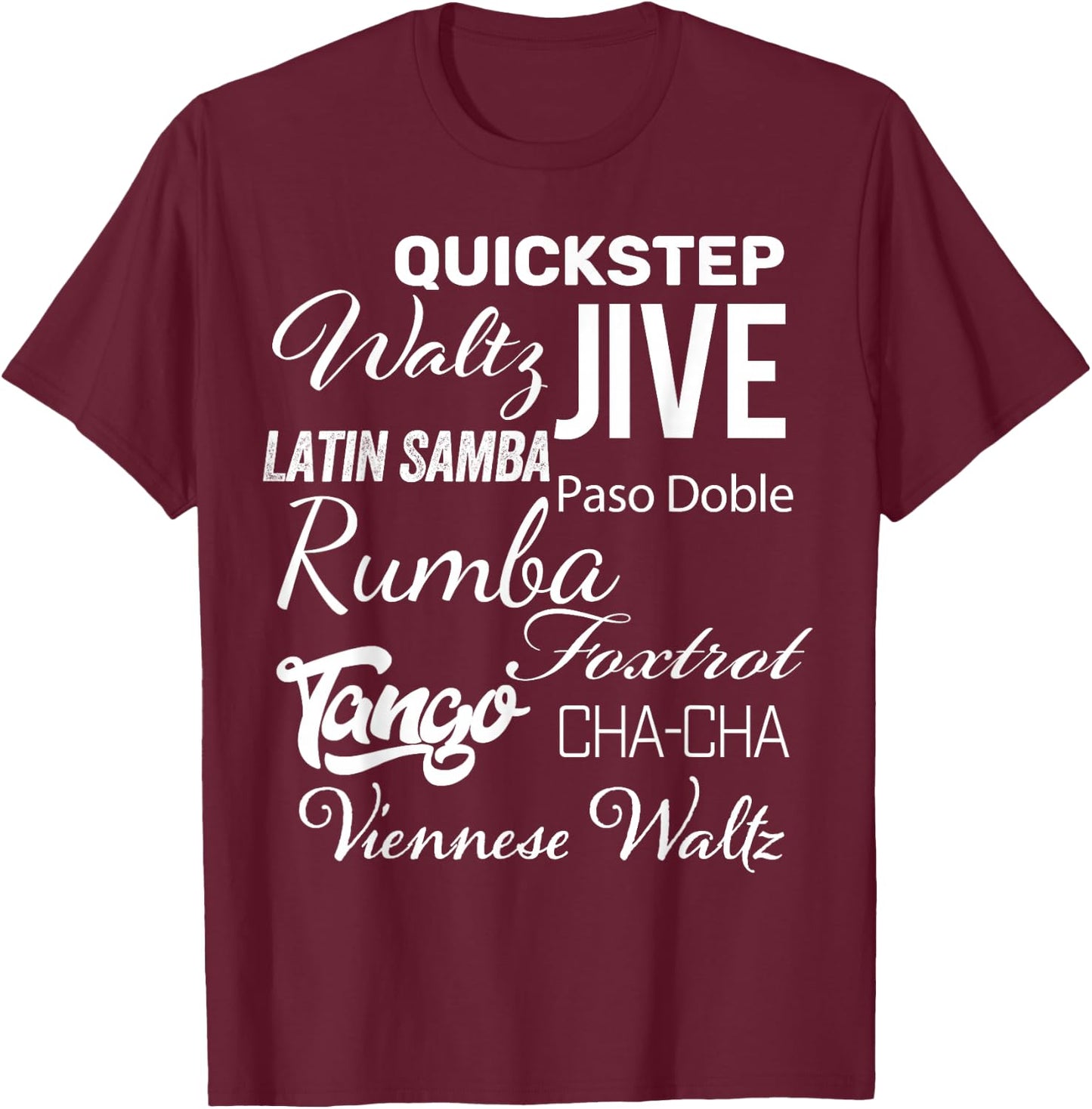 Ballroom Dancer Pun Gift T-Shirt - T-Shirt | Maroon
