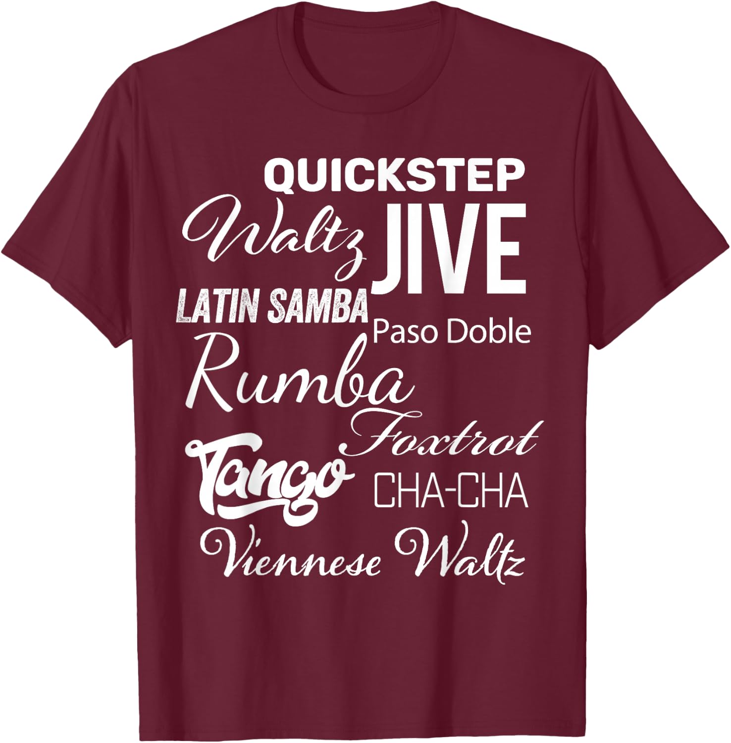 Ballroom Dancer Pun Gift T-Shirt - T-Shirt | Maroon