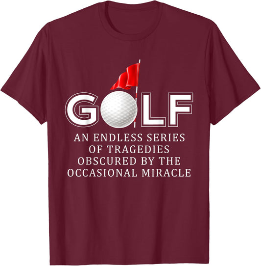 Golf Funny Golfers Golfing Sport T-Shirt - T-Shirt | Maroon