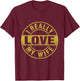 I Really Love My Wife T-Shirt - T-Shirt | Maroon