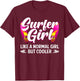 Funny Surfer Girl Design for Surfing Women Kids Surf Lovers T-Shirt - T-Shirt | Maroon