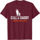 Gamer Dad Call of Daddy Parenting Ops Father's Day T-Shirt - T-Shirt | Maroon