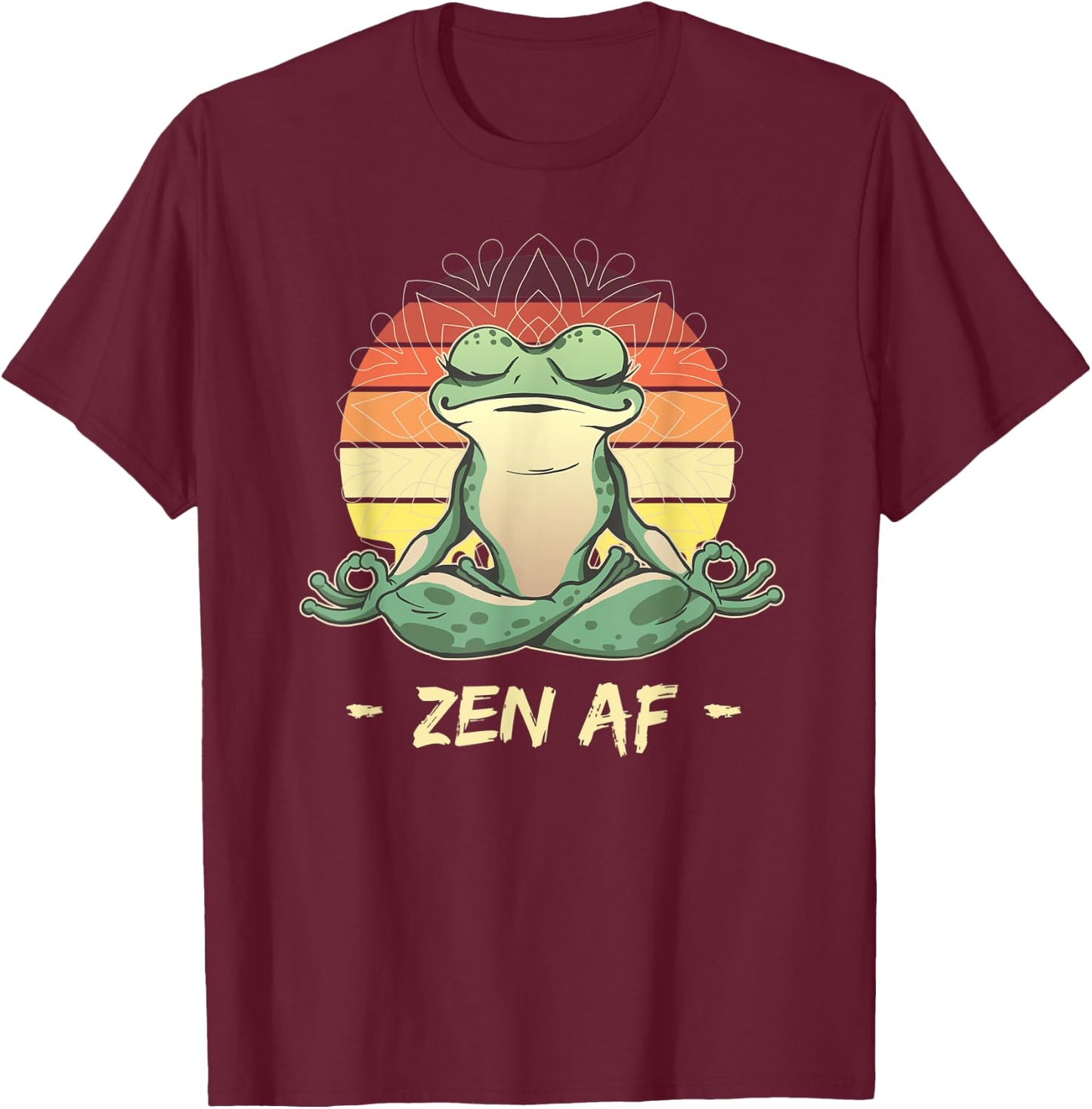 Funny Frog Yoga Meditation Pilates Animal Lover Toad Zen AF T-Shirt - T-Shirt | Maroon