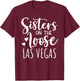 Las Vegas Girls Trip Cute Girls Weekend Matching Friends BFF T-Shirt - T-Shirt | Maroon