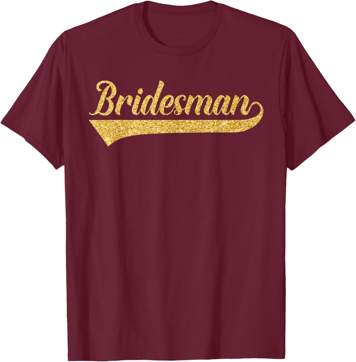 Bridesman Coordinating Wedding Bridal Party Gift T-Shirt - T-Shirt | Maroon