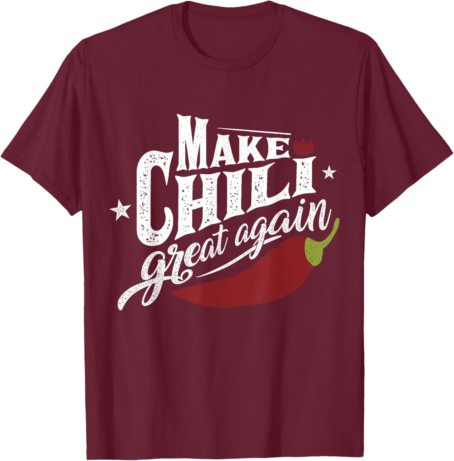 Make Chili Great Again Chilli Cook-Off Competition Team Chef T-Shirt - T-Shirt | Maroon