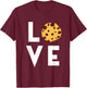 Cute I Love Chocolate Chip Cookies Funny Baking Gift Foodie T-Shirt - T-Shirt | Maroon