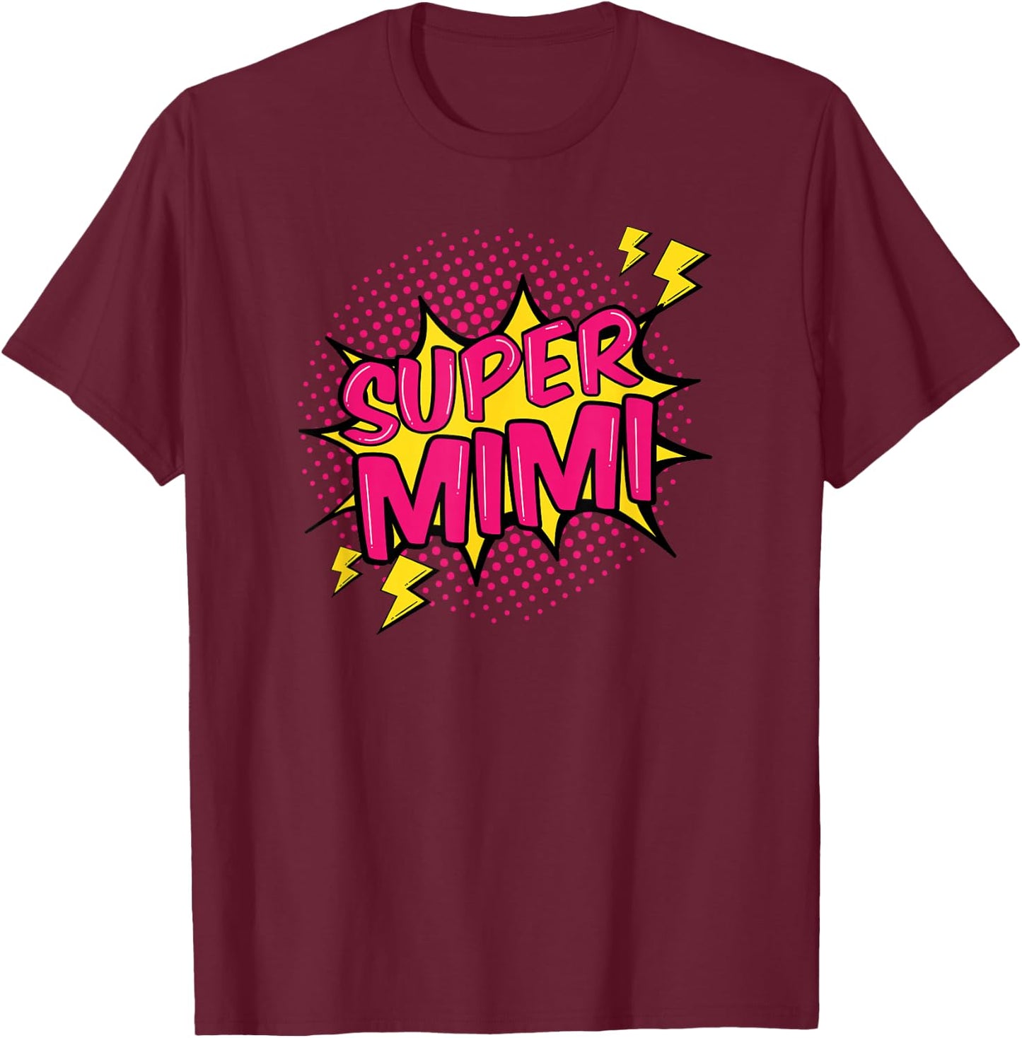 Super Mimi Superpower Grandma Family Grandmother Gift T-Shirt - T-Shirt | Maroon