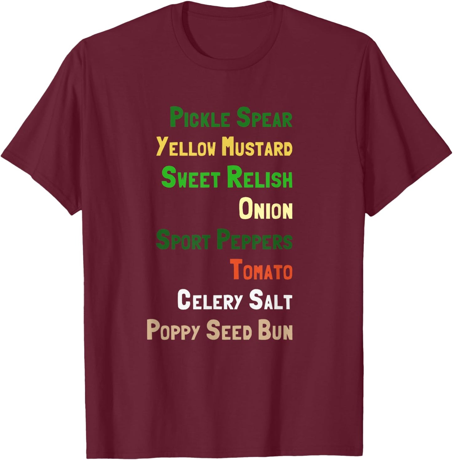 Chicago Hot Dog Ingredients T-Shirt - T-Shirt | Maroon
