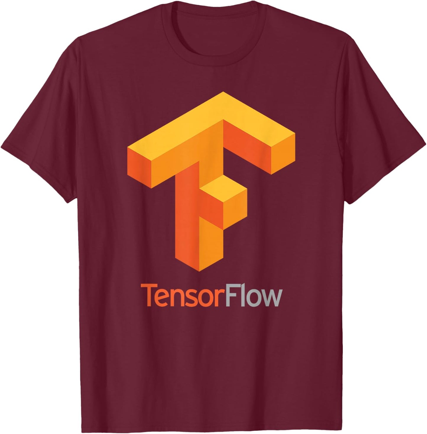 TensorFlow - Open-Source Library For AI Machine Learning T-Shirt - T-Shirt | Maroon