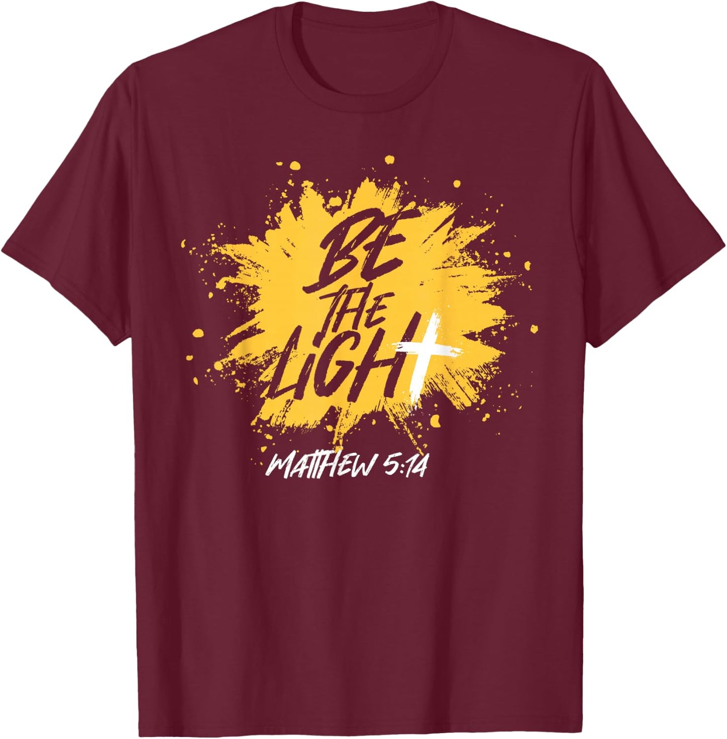 Christian Bible Verse Be The Light Matthew 5:14 T-Shirt - T-Shirt | Maroon