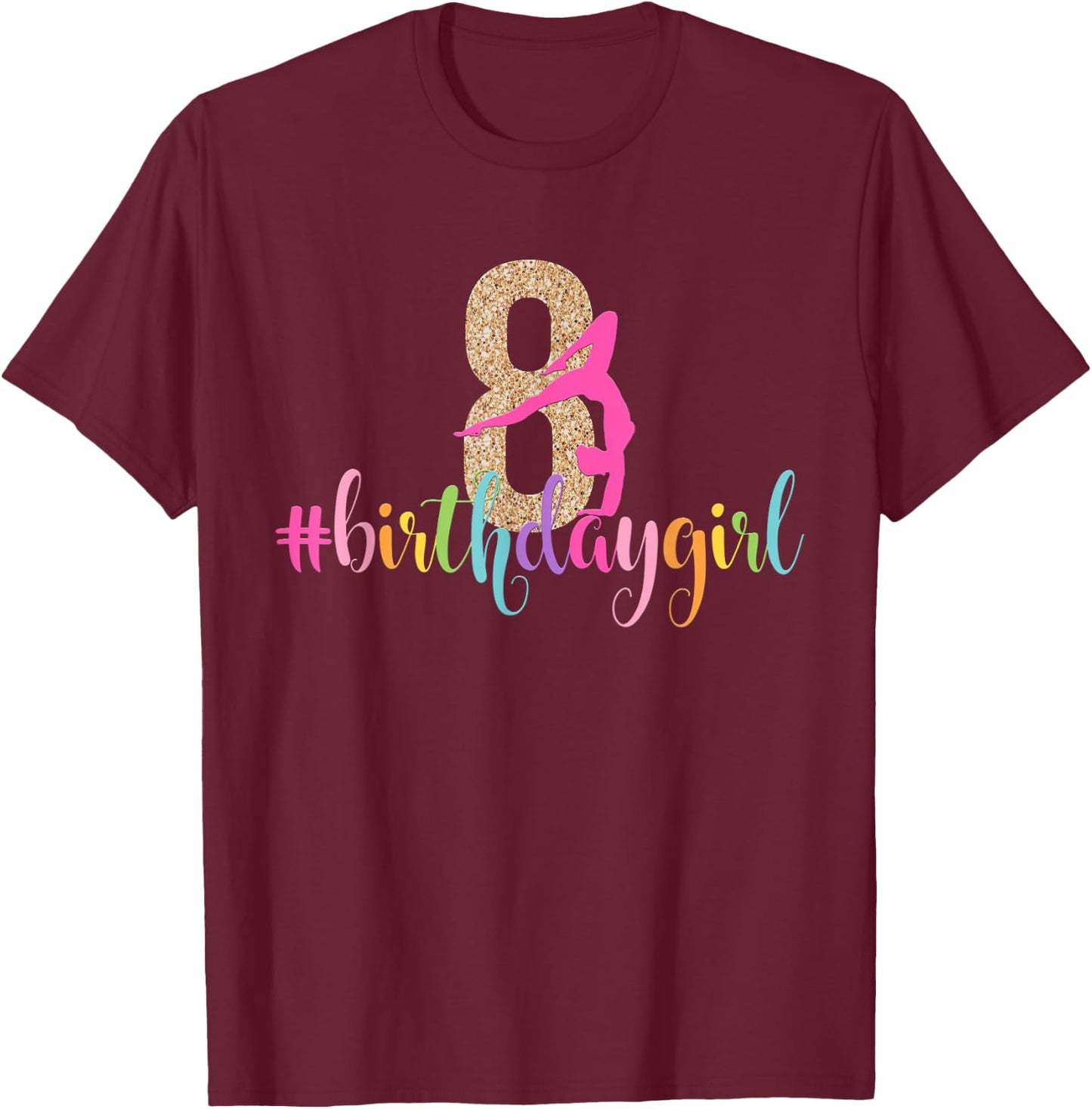 8th Birthday Gymnastics Girls Rainbow Party Gymnast T-Shirt - T-Shirt | Maroon